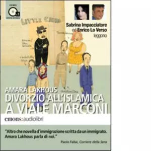 Divorzio all islamica a viale Marconi Audiolibro di Amara Lakhous