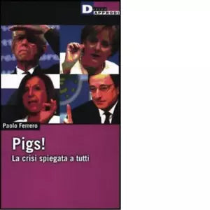 PIGS di PAOLO FERRERO