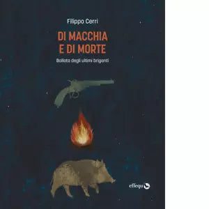 DI MACCHIA E DI MORTE di Cerri Filippo
