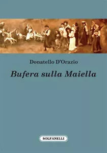 BUFERA SULLA MAIELLA di Donatello D’Orazio, Solfanelli Edizioni