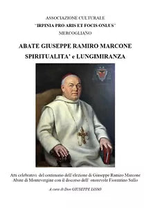 Abate GIUSEPPE RAMIRO MARCONE spiritualita e lungimiranza di Giuseppe Iasso