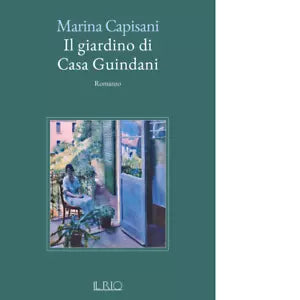 Il giardino di casa Guindani di Marina Capisani
