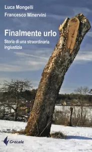 Finalmente urlo di Luca Mongelli