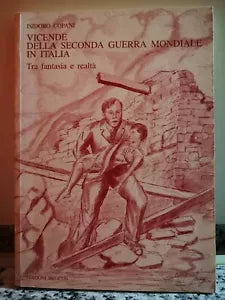 Vicende della seconda guerra mondiale in Italia tra fantasia e realta 2002 -F