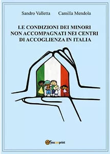 Le condizioni dei minori non accompagnati nei centri di accoglienza in Italia
