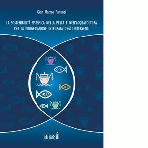 La sostenibilit sistemica nella pesca e nell acquacoltura per la progettazione
