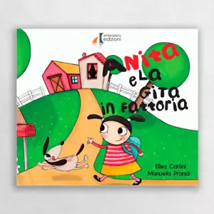 Anita e la gita in fattoria di Elisa Cattini