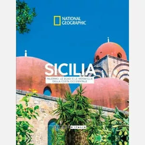 Sicilia - Bellezze d’Italia di National Geographic, 2021, National Geographic