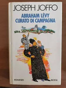 Abraham Levy curato di campagna - J. Joffo - Rizzoli - 1989 - AR