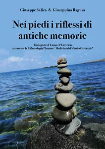 Nei piedi i riflessi di antiche memorie. Dialogo tra l’uomo e l’universo attrave