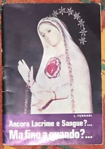 Ancora Lacrime e Sangue Ma fino a quando di L Ferrari