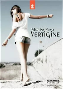 Vertigine di Martina Ruma, 2015, Lettere Animate Editore