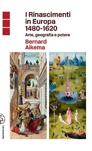 I Rinascimenti in Europa 1480