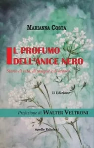 Il profumo dell anice nero Storie di vita
