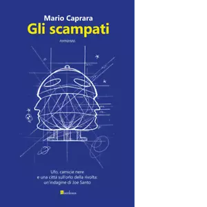 Gli scampati di Mario Caprara
