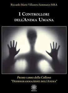 I controllori dell anima umana