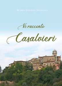 Vi racconto Casalvieri di Mario Cesidio Morelli, 2020, Youcanprint