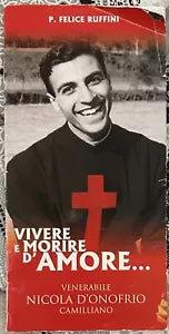 Vivere e morire d amore Venerabile Nicola D Onofrio Camilliano di P Felice