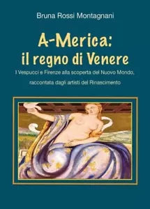 A Merica il regno di Venere di Bruna Rossi 2023 Youcanprint
