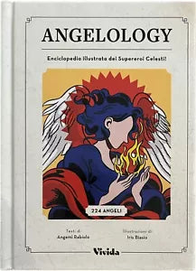 Angelology Enciclopedia illustrata dei supereroi celesti di Angem Rabiolo