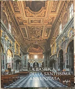 La Basilica della Santissima Annunziata Vol 2