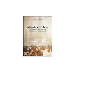 Miseria e nobilta - Francesco Randazzo, 2012, Youcanprint