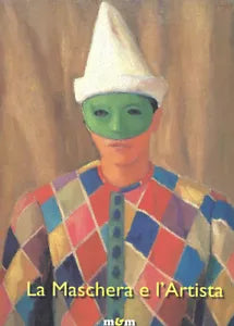 La Maschera e l Artista