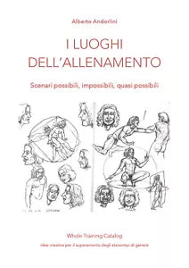 I luoghi dell’allenamento - Alberto Andorlini, 2019, Youcanprint
