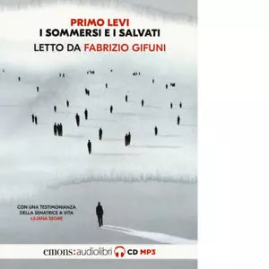 I sommersi e i salvati Letto da Fabrizio Gifuni di Levi Primo