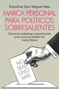 MARCA PERSONAL PARA POL TICOS SOBRESALIENTES