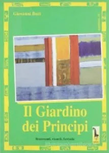 Il giardino dei principi di Giovanni Buzi, 2000, Massari Editore