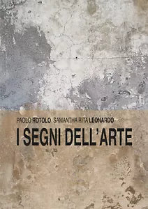I Segni dell Arte di Paolo Rotolo