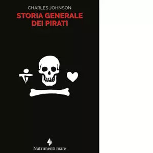 Storia generale dei pirati di Charles Johnson