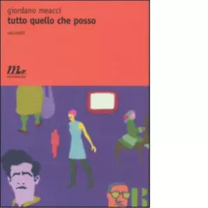 Tutto quello che posso di Giordano Meacci