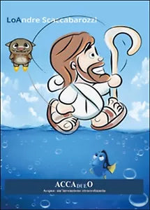 Accadueo. Acqua: un’invenzione straordinaria, Loandre Scaccabarozzi