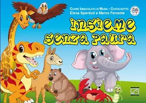 Insieme senza paura di Elena Sperduti