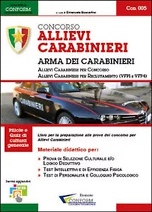 Concorso allievi Carabinieri. Arma dei Carabinieri. Manuale per la preparazione