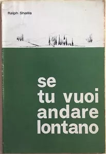 Se tu vuoi andare lontano di Ralph Shallis, 1979, UCEB