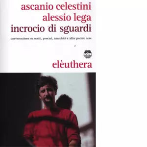 INCROCIO DI SGUARDI di ASCANIO CELESTINI