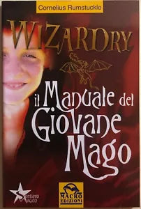 Il manuale del giovane mago di Cornelius Rumstuckle, 2004, Macro edizioni
