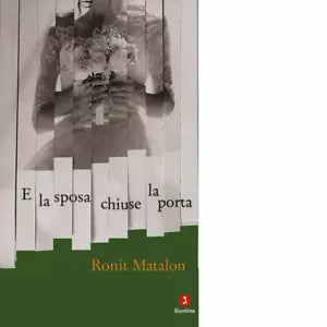 E la sposa chiuse la porta di Ronit Matalon