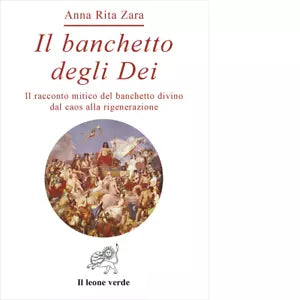 Il banchetto degli dei di Anna Rita Zara