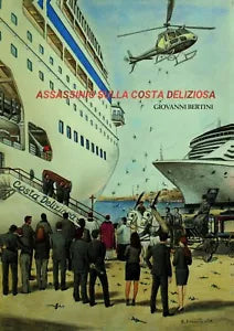 Assassinio sulla Costa Deliziosa di Giovanni Bertini, 2020, Youcanprint