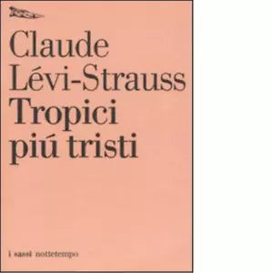 Tropici pi tristi di Claude L vi
