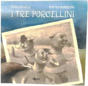 I tre porcellini Ediz illustrata di Enza Crivelli