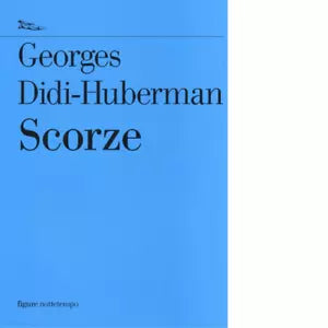 Scorze di Georges Didi