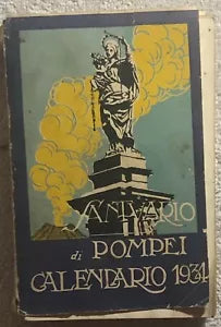 Santuario di Pompei Calendario 1934 di Aa.vv., 1934, Scuola Tipografica Pontif