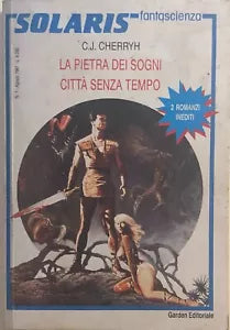 La pietra dei sogni La citta senza tempo di C.j. Cherryh, 1987, Garden Editorial