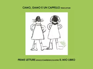 Camo, gamo e un cappello, prime letture di Elena Iiritano, 2020, Youcanprint