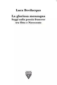 La gloriosa menzogna